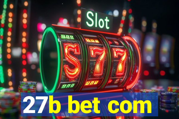 27b bet com
